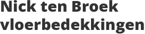 Nick ten broek vloerbedekkingen